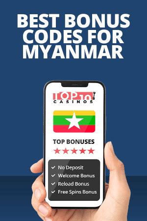 new member free bonus myanmar app|Top 10 Online Casinos in Myanmar: Ranked for 2024.